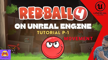 RED BALL Game in Unreal Engine 5 With Physics  - PART 1