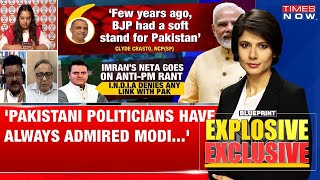Panelist:Imran Khan Praised India's Policies under Modi Before Arrest; Pakistani Leaders Admire Modi