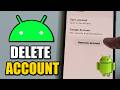 How to Remove Google Account From Android Phone - Easy Tutorial