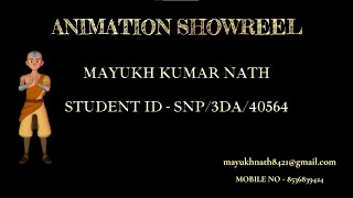 ANIMATION SHOWREEL | DEMO REEL | MAYUKH KUMAR NATH