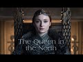 Sansa Stark || The Queen In The North