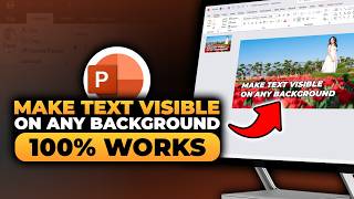 How To Make Text Visible On Any Background in PowerPoint (FAST & EASY) | 100% WORKS | NO Yapping!
