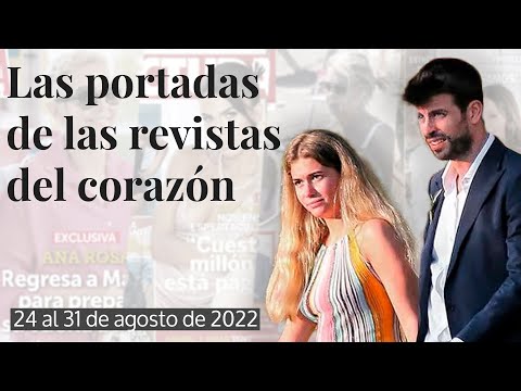 Piqué y su novia, la casa de un millón de euros de Sofía Suescun y Ana Rosa | PORTADAS DE REVISTAS