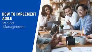 How to implement Agile