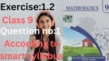 Class 9 Maths | Exercise 1.2 Question 1 | According to Smart Syllabus 2025 | Full Solution