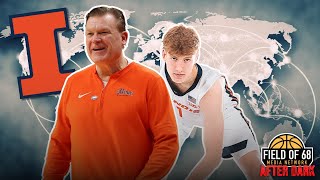 Illinois lands Kasparas Jakucionis | 'Brad Underwood has gone INTERNATIONAL!!' | FIELD OF 68