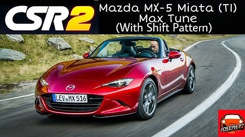 CSR 2 - Mazda MX-5 Miata (T1) Tune and Shift Pattern