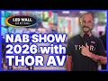 Thor AV Showcases Rental and Fixed LED Panel Options at the 2026 NAB Show