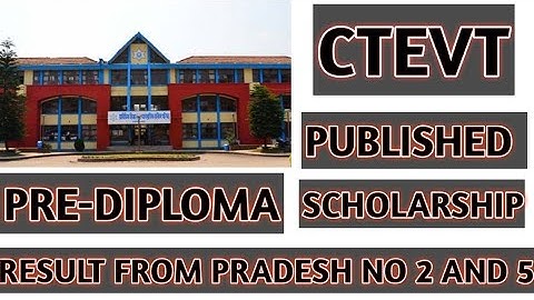CTEVT published pre-diploma scholarship result/CTEVT notice 2077