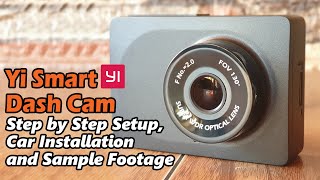 Yi Smart DashCam Step by Step Setup, Car Installation and Sample Footage screenshot 3