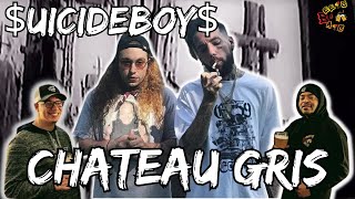B Style Chateau?? Uicideboy Chateau Gris Reaction