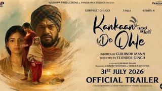KANKAAN DE OHLE | Official Trailer HD | Worldwide Release – 31 July 2026