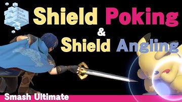 Shield Poking & Shield Angling | Smash Ultimate Guide