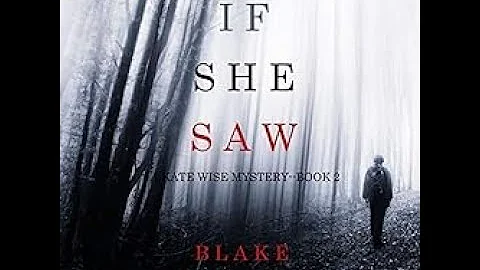 If She Saw - A Kate Wise Mystery, Book 2 | AUDIOBOOKS FULL LENGTH - DayDayNews