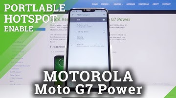 How to Activate Portable Hotspot in MOTOROLA Moto G7 Power – Find Hotspot Settings