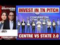 Tamil Nadu News | Invest In TN Pitch: Centre Vs State 2.0