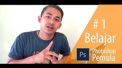 PHOTOSHOP #1 : BELAJAR PHOTOSHOP UNTUK PEMULA (BASIC) - Durasi: 7.55. 
