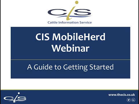 CIS MobileHerd Webinar:  A Guide to Getting Started with the MobileHerd App