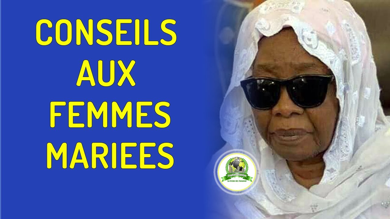 Conseils aux femmes mariées, comment tenir son foyer ? YouTube