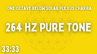⚡ 264 HZ PURE TONE  ⚡ ONE OCTAVE BELOW SOLAR PLEXUS CHAKRA ⚡ 33:33 ⚡ BEN SHAMAN