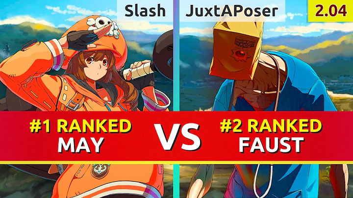 GGST  Slash (#1 Ranked May) vs JuxtAPoser (#2 Rank...