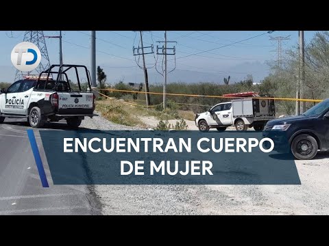 Encuentran cuerpo de una mujer en zona despoblada de Salinas Victoria, NL