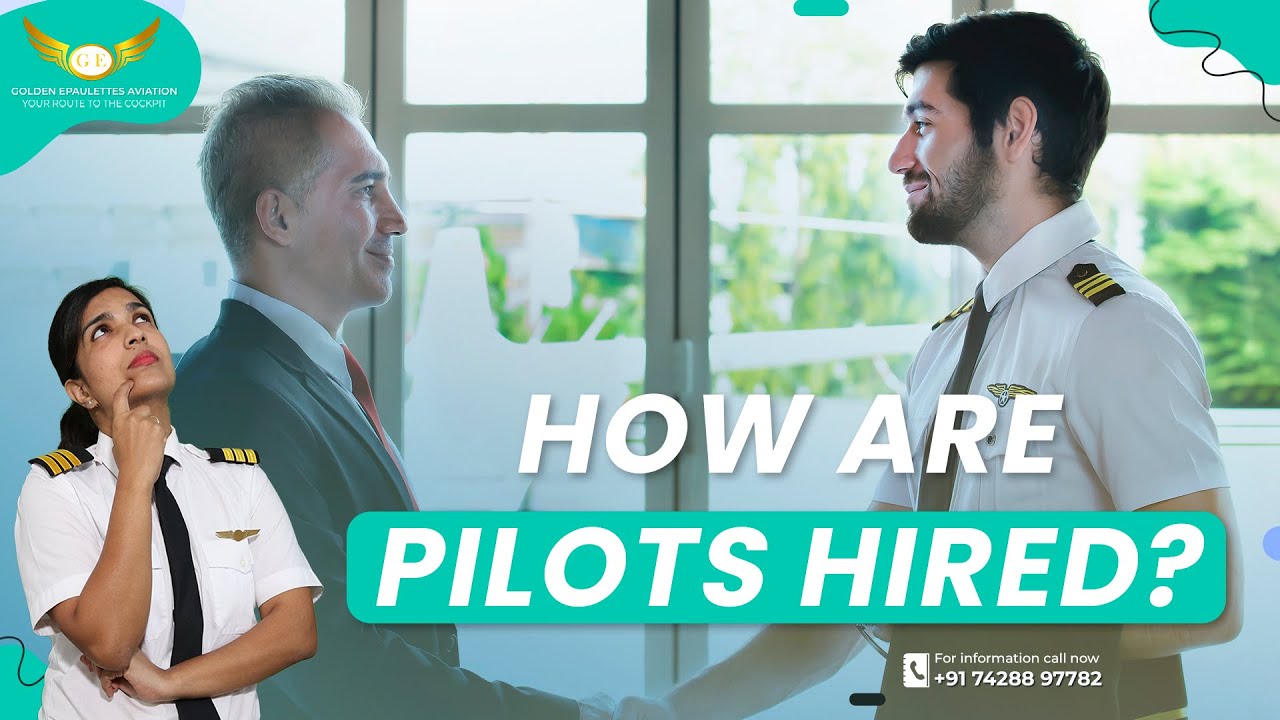 How are Pilots Hired? Golden Epaulettes Aviation - Pilot Training ...