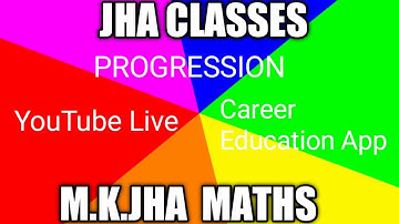 PROGRESSION l CLASS 01 l By M.K.Jha # Jha Classes