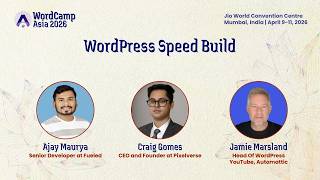 WordCamp Asia 2026: WordPress Speed Build