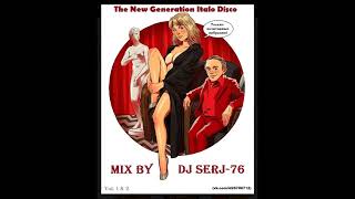 DJ SerJ-76 -The New Generation Italo Disco- vol.2 2018