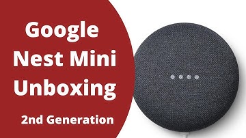 Google Nest Mini 2nd Generation Unboxing - Home Smart Speaker Unboxing
