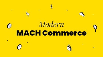 Introducing Modern MACH Commerce
