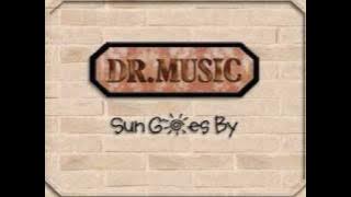 Dr Music - Sun Goes By