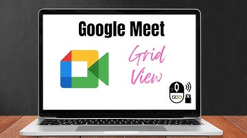 Use Grid View in Google Meet