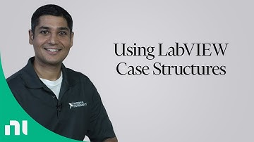 Using NI LabVIEW Case Structures