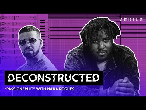 The Making Of Drake's "Passionfruit" With Nana Rogues | Deconstructed