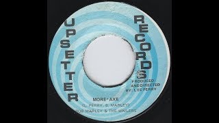 米7” Bob Marley &amp;amp; The Wailers / The More Axe / Axe Man  none Upsetter /00050 The Axe Man (More Axe Version) - song and lyrics by Bob