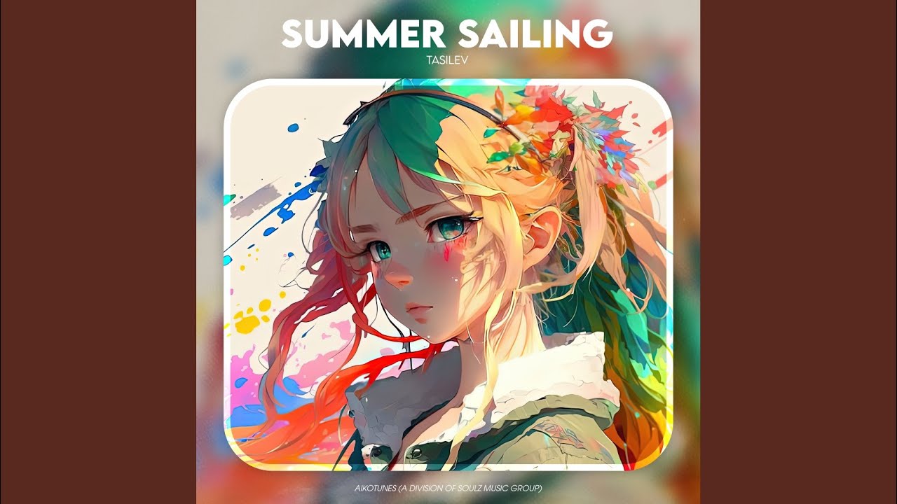 Watch Summer Sailing on YouTube Watch Summer Sailing on YouTube