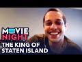 Pete Davidson's Movie Night Musts | The King of Staten Island | Movie Night