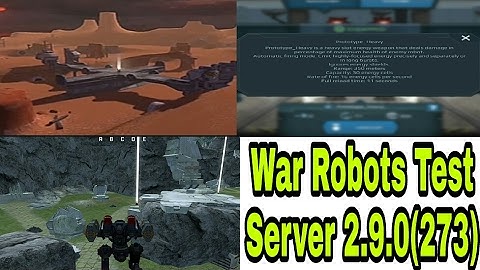 War Robots Test Server 2.9.0(273) || New (TDM) Death Match,New Heavy Weapon Prototype Etc.