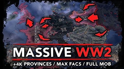 [HoI4] Massive WW2! [AI Timelapse] Max Facs / Full Mob / +4k Provinces