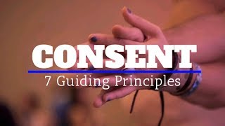Consent: 7 Guiding Principles