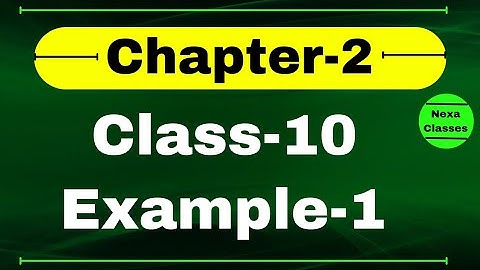 Class 10  Example1 Chapter2 | Polynomial | Class10 Ch 2 NCERT Example1| Chapter2 Example1 Class 10