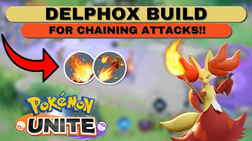 How to Build Delphox in Pokémon Unite!