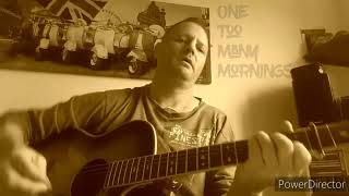 One Too Many Mornings - Paul Isaacs (Dylan Cover)