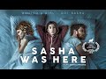 Bande annonce sasha was here