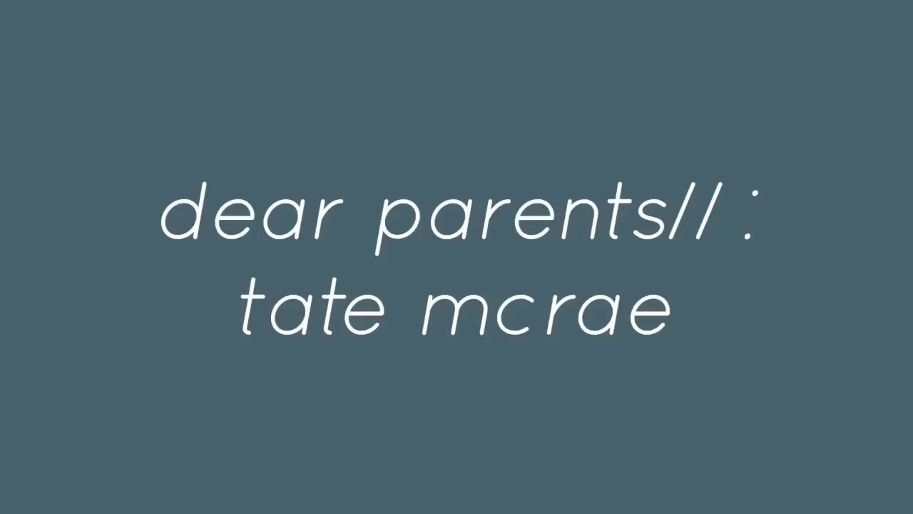 Dearest parents. Tate MCRAE. Tate MCRAE logo. Tate MCRAE t8 logo.