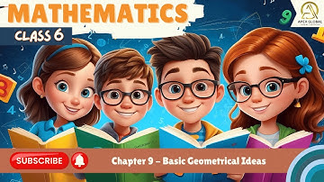 : Maths Class 6 | Chapter 9: Basic Geometrical Ideas | Apex Global Learning Publications