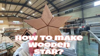 Wooden Star Made From Scratch