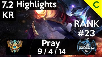 7.2 Highlights - Longzhu Pray (Varus) 9-4-14 Lethality Build